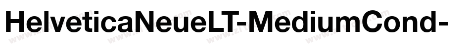 HelveticaNeueLT-MediumCond字体转换