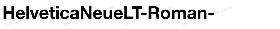 HelveticaNeueLT-Roman字体转换