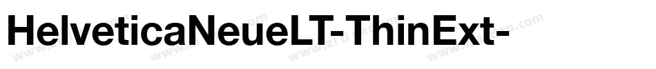 HelveticaNeueLT-ThinExt字体转换