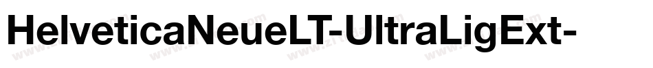 HelveticaNeueLT-UltraLigExt字体转换