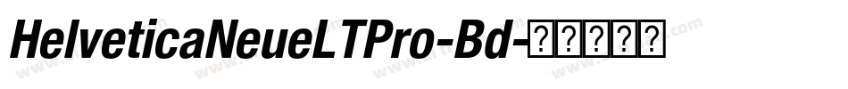 HelveticaNeueLTPro-Bd字体转换