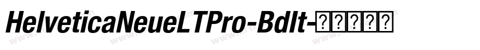 HelveticaNeueLTPro-BdIt字体转换