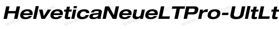 HelveticaNeueLTPro-UltLtExO字体转换