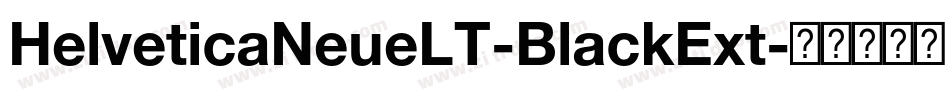 HelveticaNeueLT-BlackExt字体转换
