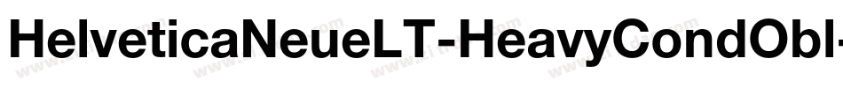 HelveticaNeueLT-HeavyCondObl字体转换