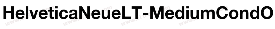 HelveticaNeueLT-MediumCondObl字体转换