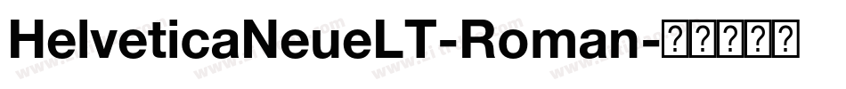 HelveticaNeueLT-Roman字体转换