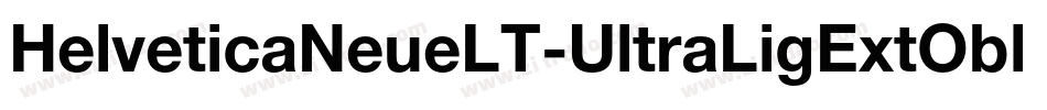 HelveticaNeueLT-UltraLigExtObl字体转换