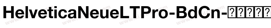 HelveticaNeueLTPro-BdCn字体转换