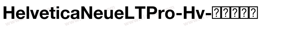 HelveticaNeueLTPro-Hv字体转换