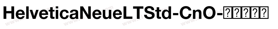 HelveticaNeueLTStd-CnO字体转换