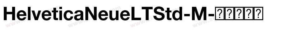 HelveticaNeueLTStd-M字体转换