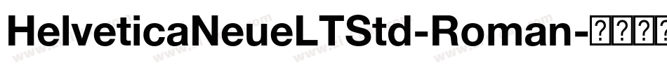 HelveticaNeueLTStd-Roman字体转换