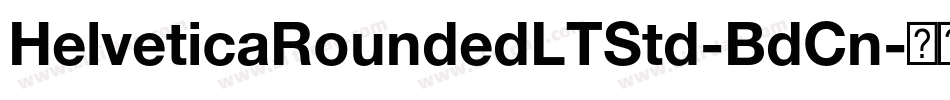 HelveticaRoundedLTStd-BdCn字体转换