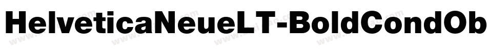 HelveticaNeueLT-BoldCondObl字体转换