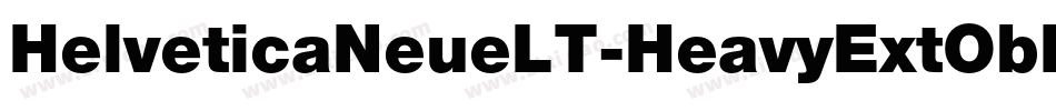 HelveticaNeueLT-HeavyExtObl字体转换