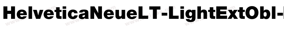 HelveticaNeueLT-LightExtObl字体转换
