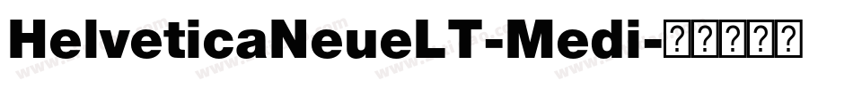 HelveticaNeueLT-Medi字体转换