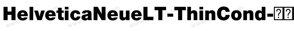 HelveticaNeueLT-ThinCond字体转换