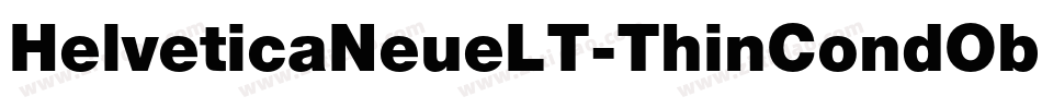 HelveticaNeueLT-ThinCondObl字体转换