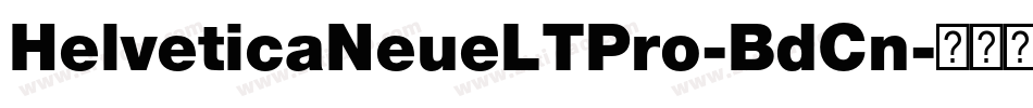 HelveticaNeueLTPro-BdCn字体转换