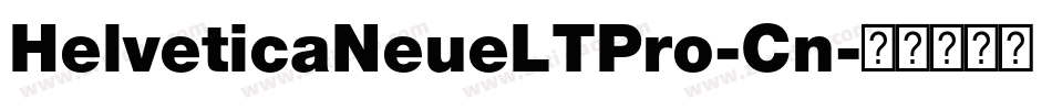 HelveticaNeueLTPro-Cn字体转换