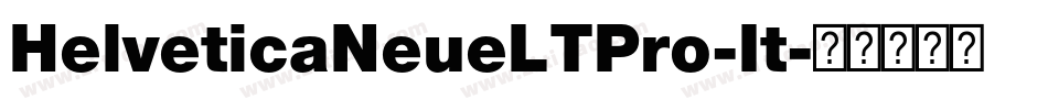 HelveticaNeueLTPro-It字体转换