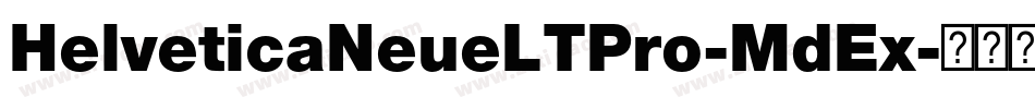 HelveticaNeueLTPro-MdEx字体转换
