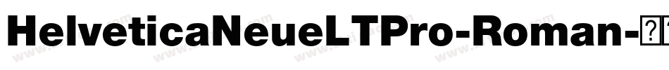 HelveticaNeueLTPro-Roman字体转换