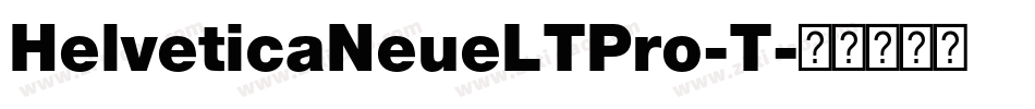 HelveticaNeueLTPro-T字体转换