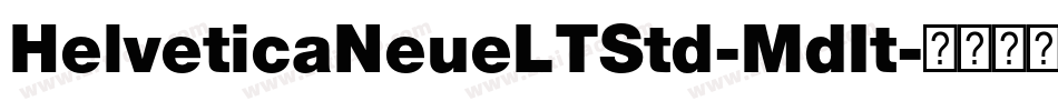 HelveticaNeueLTStd-MdIt字体转换