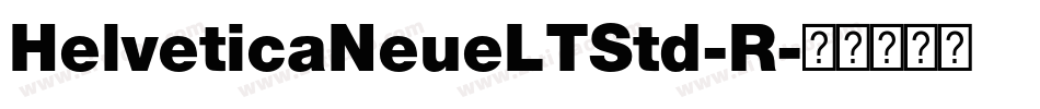 HelveticaNeueLTStd-R字体转换