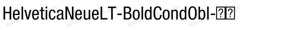 HelveticaNeueLT-BoldCondObl字体转换