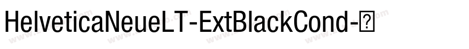 HelveticaNeueLT-ExtBlackCond字体转换