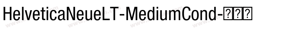 HelveticaNeueLT-MediumCond字体转换