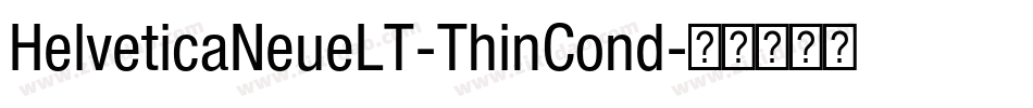 HelveticaNeueLT-ThinCond字体转换
