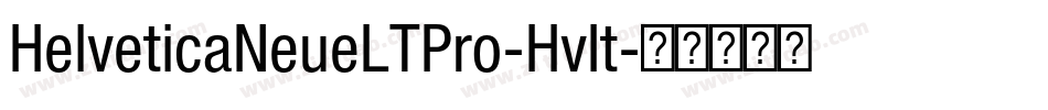HelveticaNeueLTPro-HvIt字体转换