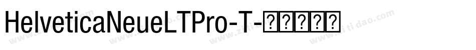 HelveticaNeueLTPro-T字体转换
