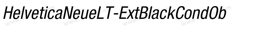 HelveticaNeueLT-ExtBlackCondObl字体转换