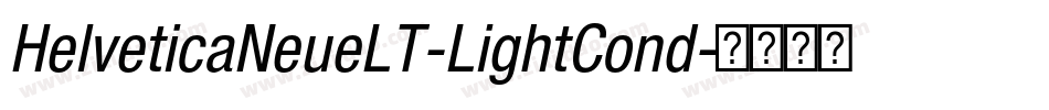 HelveticaNeueLT-LightCond字体转换