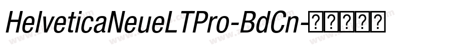 HelveticaNeueLTPro-BdCn字体转换