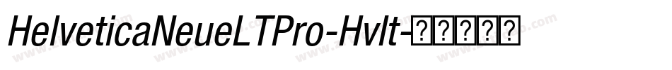 HelveticaNeueLTPro-HvIt字体转换