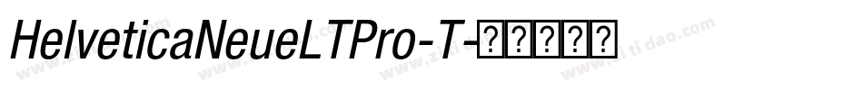 HelveticaNeueLTPro-T字体转换