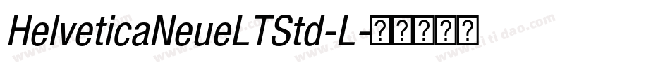 HelveticaNeueLTStd-L字体转换