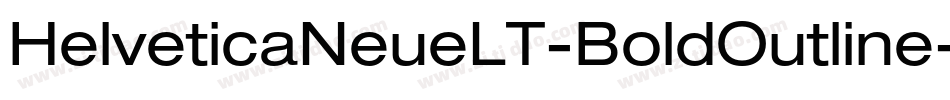 HelveticaNeueLT-BoldOutline字体转换