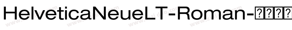 HelveticaNeueLT-Roman字体转换