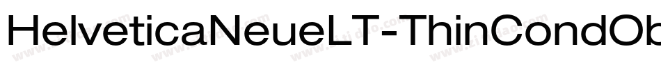 HelveticaNeueLT-ThinCondObl字体转换