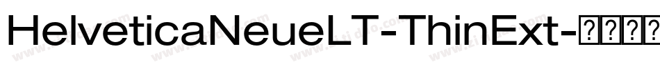 HelveticaNeueLT-ThinExt字体转换