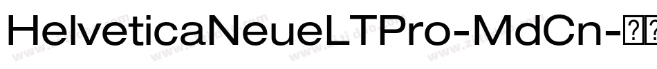 HelveticaNeueLTPro-MdCn字体转换