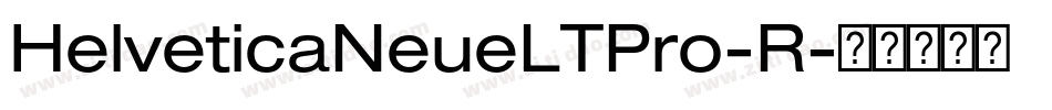 HelveticaNeueLTPro-R字体转换